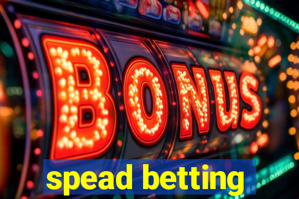 spead betting